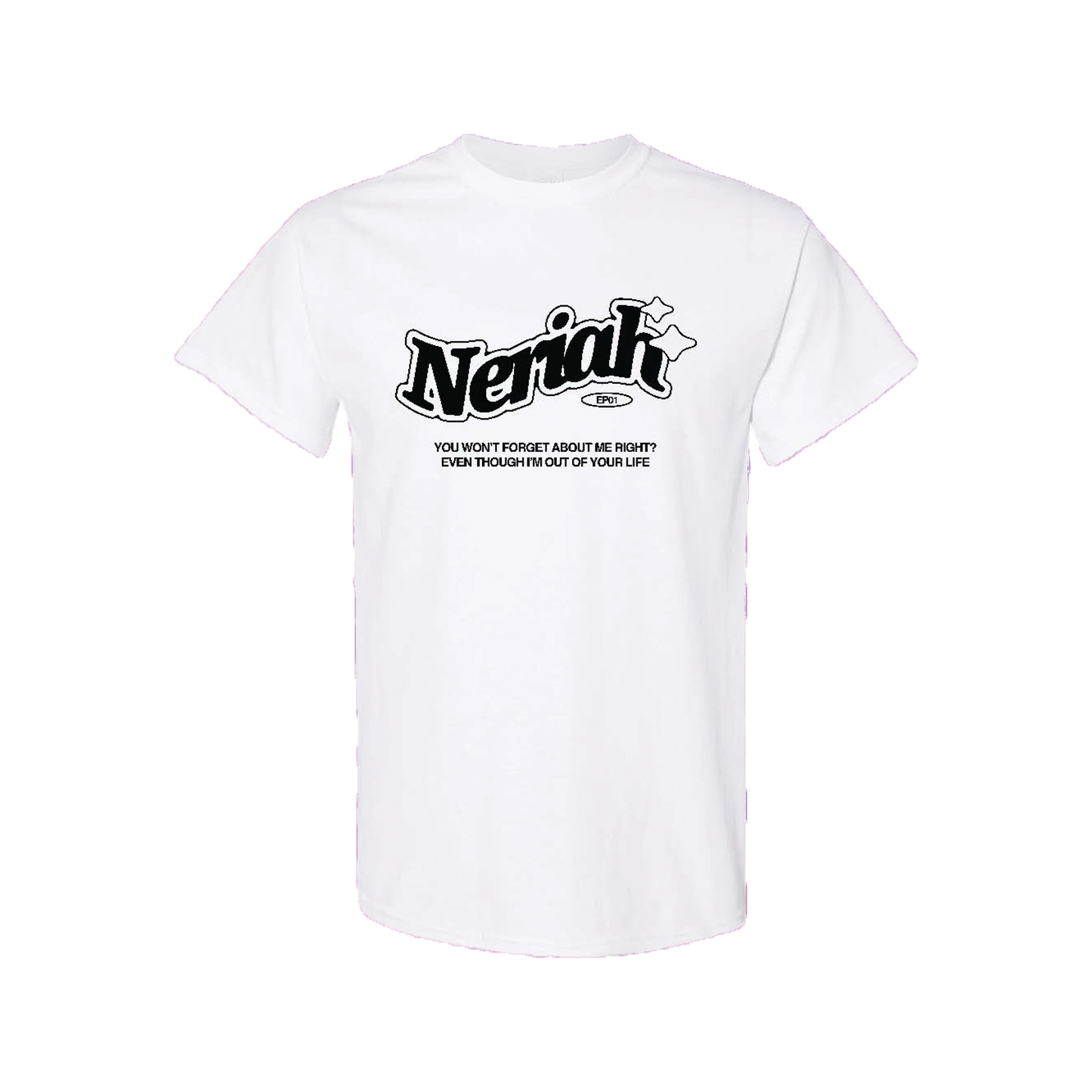 "You Won't Forget About Me" T-Shirt